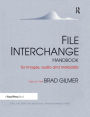 File Interchange Handbook: For professional images, audio and metadata