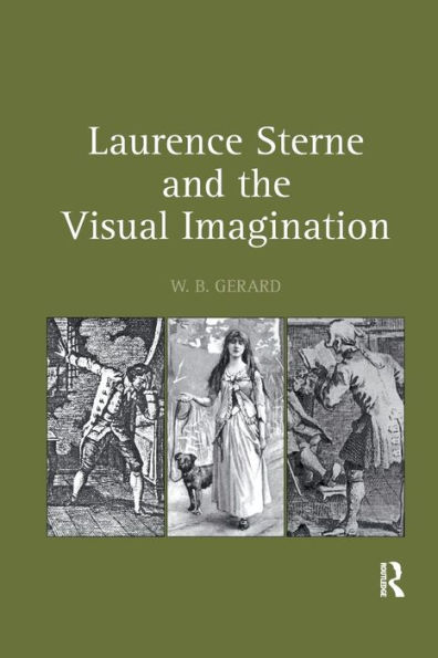 Laurence Sterne and the Visual Imagination / Edition 1