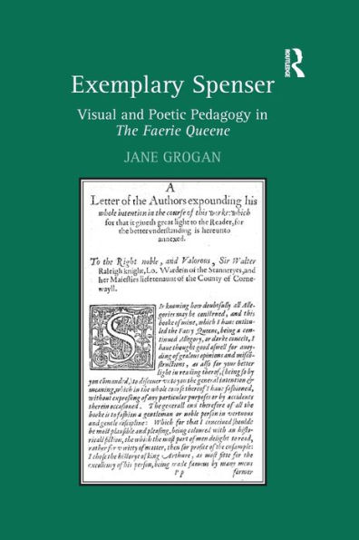 Exemplary Spenser: Visual and Poetic Pedagogy in The Faerie Queene