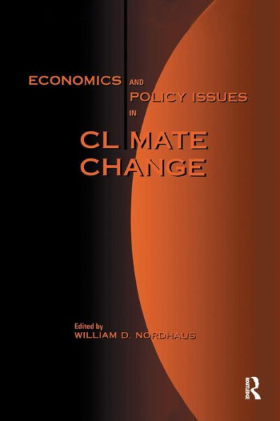 Economics and Policy Issues in Climate Change / Edition 1