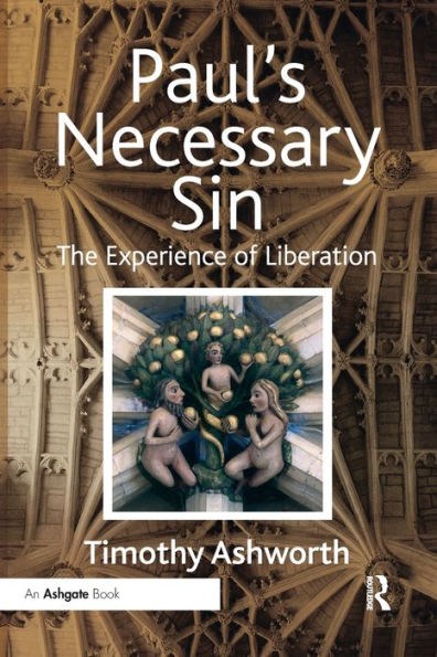 Paul's Necessary Sin: The Experience of Liberation