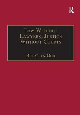 Law Without Lawyers, Justice Courts: On Traditional Chinese Mediation