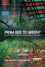 From Red to Green?: How the Financial Credit Crunch Could Bankrupt the Environment
