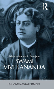 Title: Swami Vivekananda: A Contemporary Reader, Author: Makarand R. Paranjape