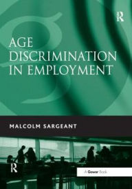 Title: Age Discrimination in Employment, Author: Malcolm Sargeant