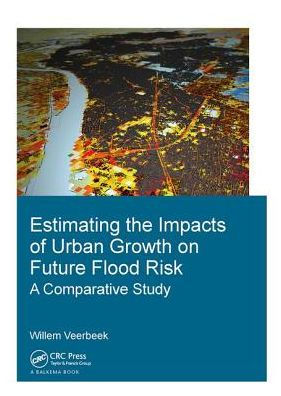 Estimating the Impacts of Urban Growth on Future Flood Risk: A Comparative Study