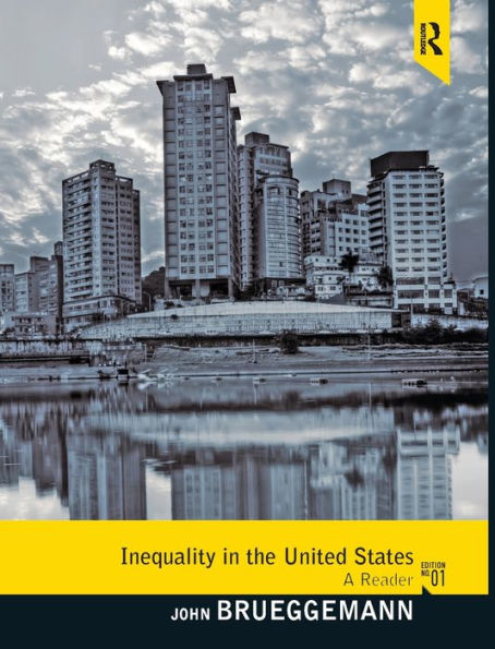 Inequality the United States: A Reader