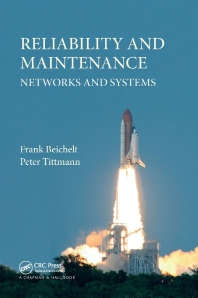 Reliability and Maintenance: Networks and Systems / Edition 1