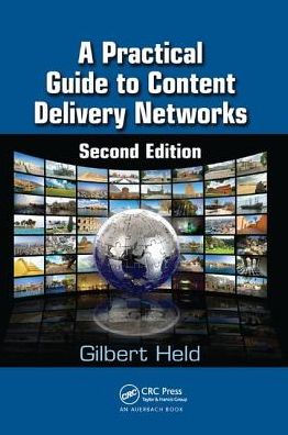A Practical Guide to Content Delivery Networks / Edition 2