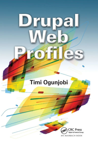 Drupal Web Profiles / Edition 1