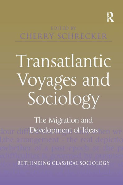 Transatlantic Voyages and Sociology: The Migration Development of Ideas