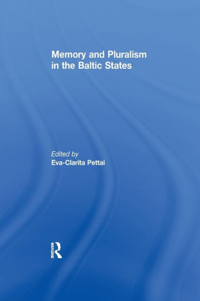 Memory and Pluralism the Baltic States