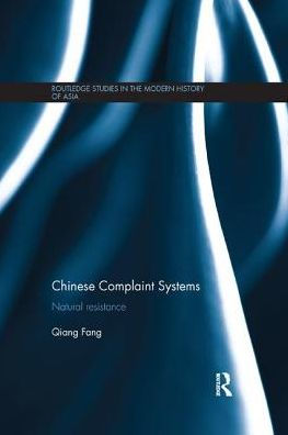 Chinese Complaint Systems: Natural Resistance / Edition 1