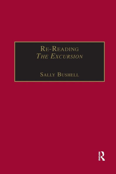 Re-Reading the Excursion: Narrative, Response and Wordsworthian Dramatic Voice