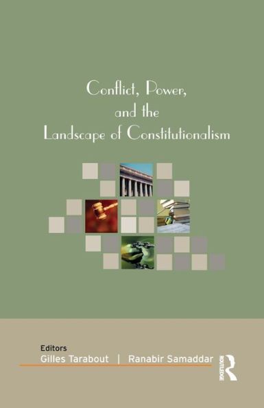 Conflict, Power, and the Landscape of Constitutionalism / Edition 1