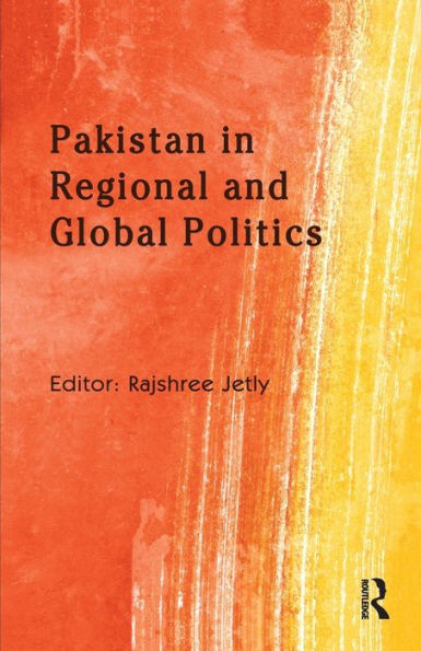 Pakistan Regional and Global Politics