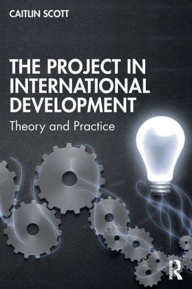 The Project International Development: Theory and Practice