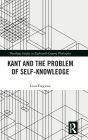 Kant and the Problem of Self-Knowledge