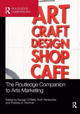 The Routledge Companion to Arts Marketing