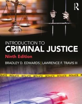 Introduction to Criminal Justice / Edition 9