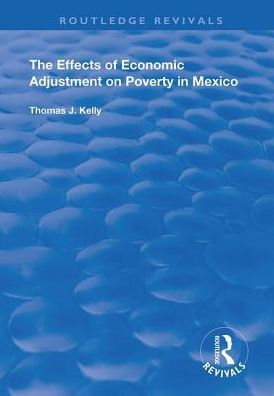 The Effects of Economic Adjustment on Poverty Mexico