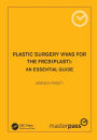 Plastic Surgery Vivas for the FRCS (Plast): An Essential Guide