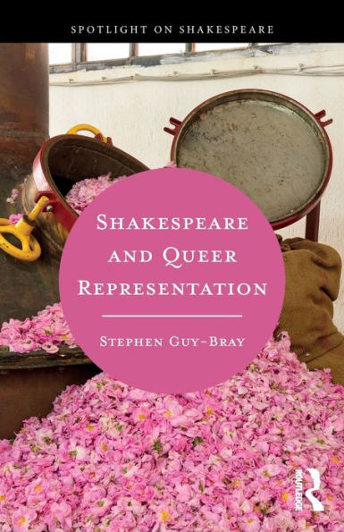 Shakespeare and Queer Representation / Edition 1