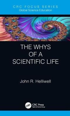 The Whys of a Scientific Life / Edition 1