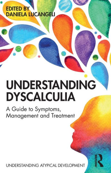 Understanding Dyscalculia: A guide to symptoms, management and treatment