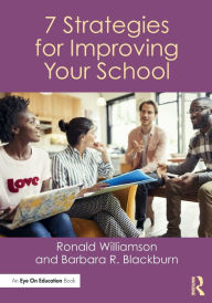 Title: 7 Strategies for Improving Your School, Author: Ronald Williamson