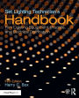 Set Lighting Technician's Handbook: Film Lighting Equipment, Practice, and Electrical Distribution / Edition 5
