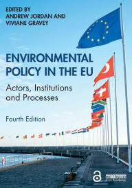 Title: Environmental Policy in the EU: Actors, Institutions and Processes, Author: Andrew Jordan