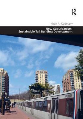 New Suburbanism: Sustainable Tall Building Development
