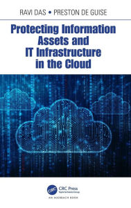 English audio books text free download Protecting Information Assets and IT Infrastructure in the Cloud (English Edition) 9781138393325 RTF FB2 ePub by Ravi Das, Preston de Guise