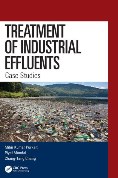 Treatment of Industrial Effluents: Case Studies