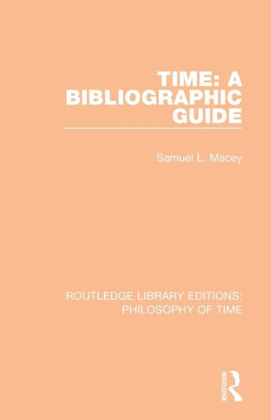 Time: A Bibliographic Guide / Edition 1