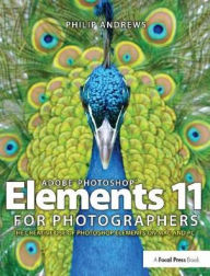 Title: Adobe Photoshop Elements 11 for Photographers: The Creative Use of Photoshop Elements, Author: Philip Andrews
