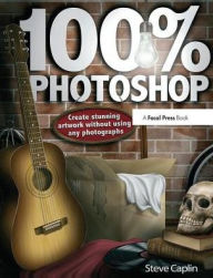 Title: 100% Photoshop: Create stunning illustrations without using any photographs, Author: Steve Caplin