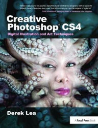 Title: Creative Photoshop CS4: Digital Illustration and Art Techniques / Edition 1, Author: Derek Lea
