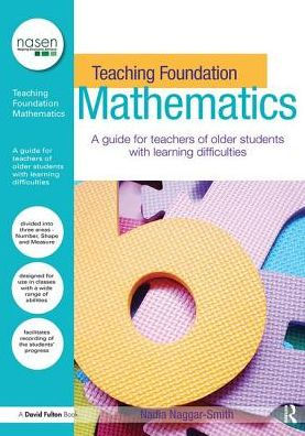 Teaching Foundation Mathematics: A Guide for Teachers of Older Students with Learning Difficulties