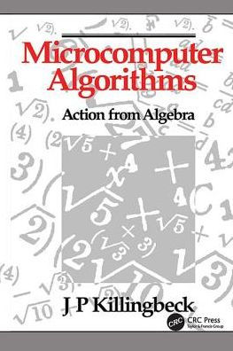 Microcomputer Algorithms: Action from Algebra