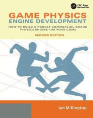 Title: Game Physics Engine Development: How to Build a Robust Commercial-Grade Physics Engine for your Game, Author: Ian Millington