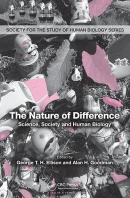 The Nature of Difference: Science, Society and Human Biology (PBK)