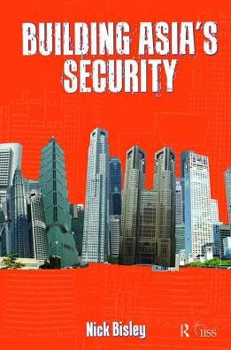 Building Asia's Security