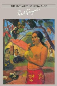 Title: Intimate Journals Of Paul Gaugui, Author: Gauguin