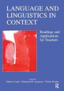 Language and Linguistics in Context: Readings and Applications for Teachers