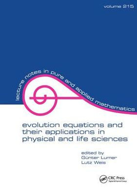 Evolution Equations and Their Applications in Physical and Life Sciences / Edition 1