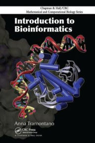 Title: Introduction to Bioinformatics / Edition 1, Author: Anna Tramontano