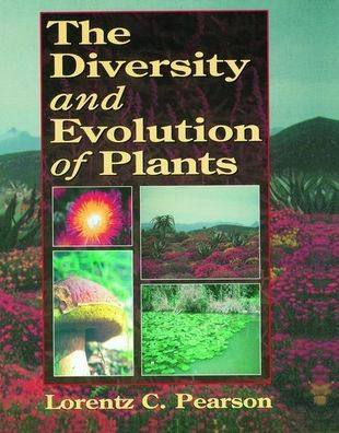 The Diversity and Evolution of Plants