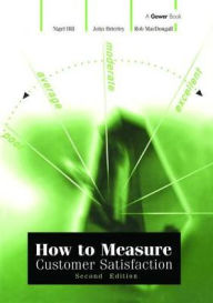 Title: How to Measure Customer Satisfaction, Author: Nigel Hill